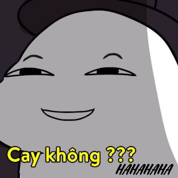 meme haha cay
