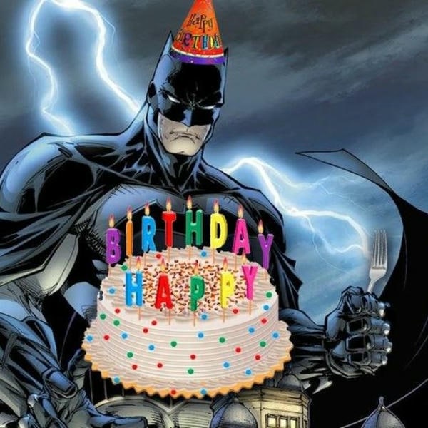 meme happy birthday badman