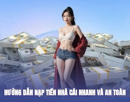 Hướng Dẫn Nạp Tiền 789win Chuẩn Xác, Nhanh Chóng Năm 2025